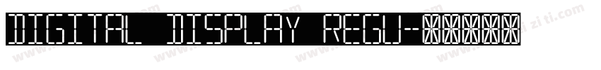 Digital Display Regu字体转换